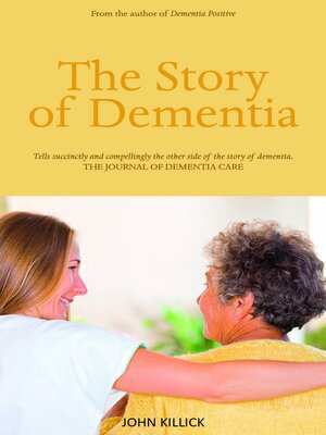 cover image of The Story of Dementia